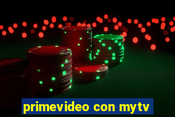 primevideo con mytv